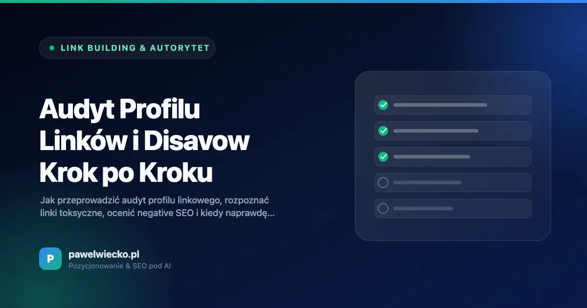 Audyt Profilu Linków i Disavow Krok po Kroku
