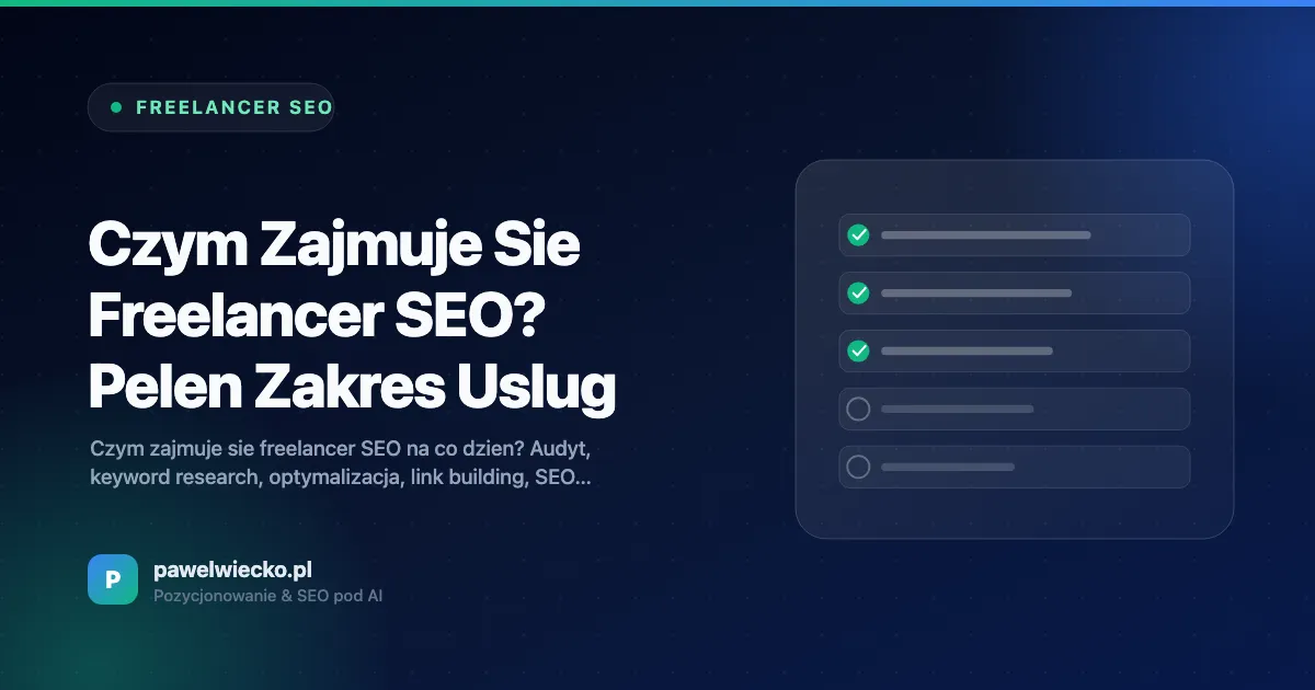 Czym Zajmuje Się Freelancer SEO? Pełen Zakres Usług