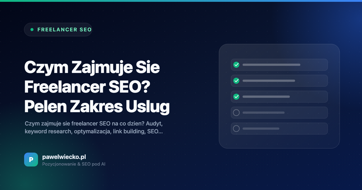Czym Zajmuje Się Freelancer SEO? Pełen Zakres Usług