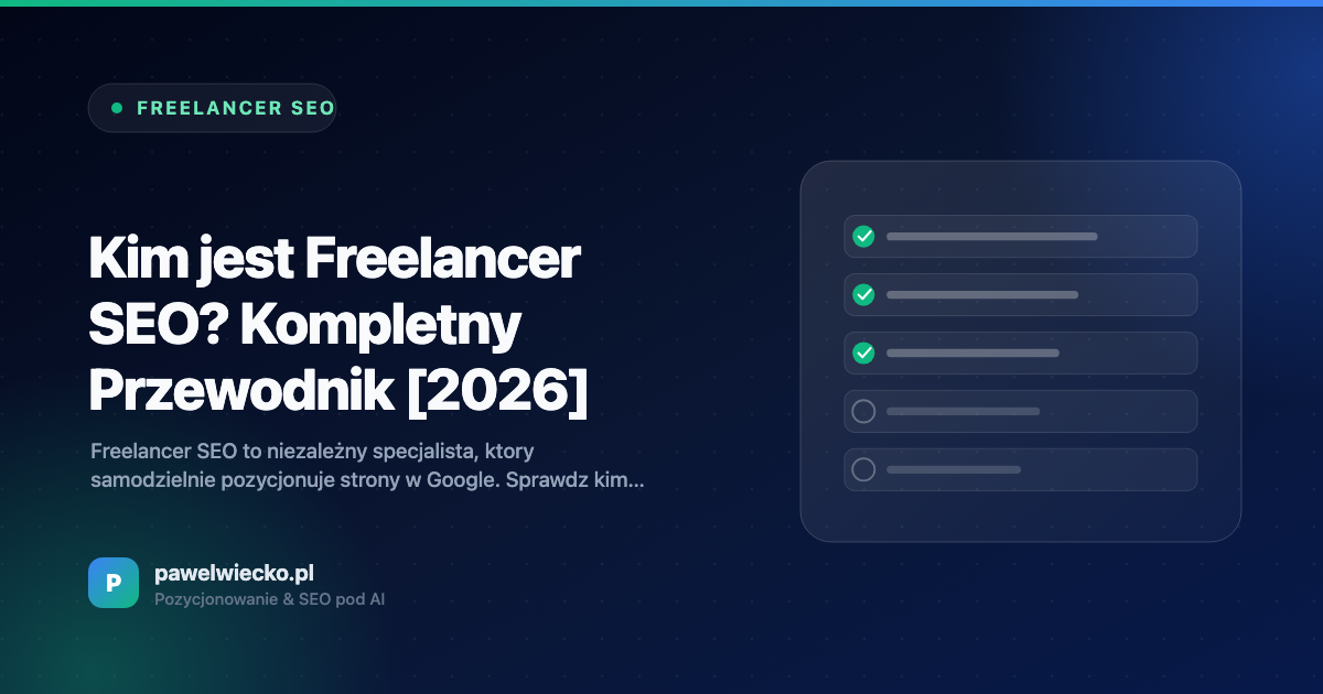 Kim jest Freelancer SEO? Kompletny Przewodnik [2026]