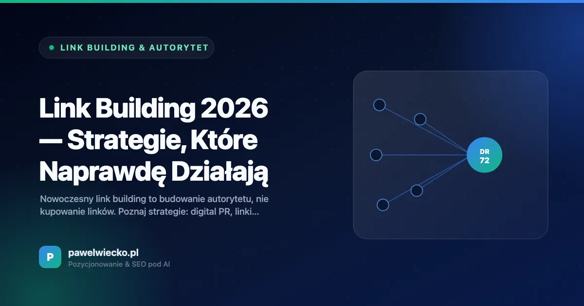 Link Building 2026 — Strategie, Które Naprawdę Działają