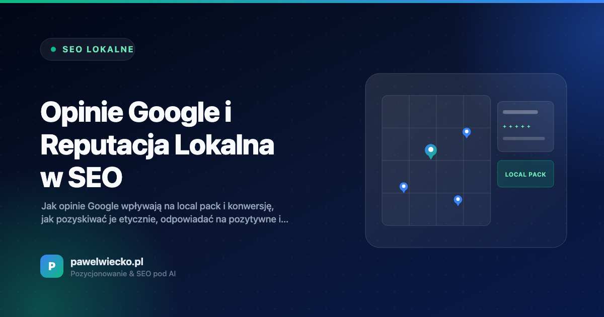 Opinie Google i Reputacja Lokalna w SEO